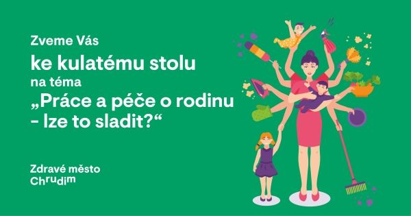 Kulatý stůl na téma Práce a péče o rodinu – lze to sladit? 2022